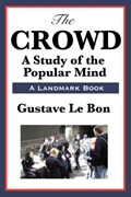 The Crowd | Gustave Lebon | 