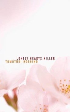 Hoshino, T: Lonely Hearts Killer