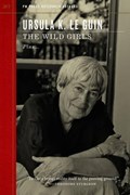 The Wild Girls | Ursula K. Le Guin | 