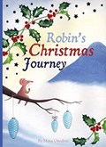 Robin's Christmas Journey | Maya Onodera | 