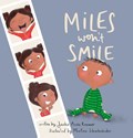 Miles Won't Smile | Jackie Azua Kramer | 