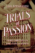 Trials of Passion | Lisa Appignanesi | 