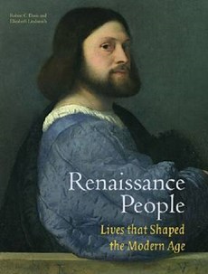 Renaissance People - Lives That Shaped the Modern Age