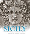 Sicily - Art and Invention Between Greece and Rome | . Lyons | 