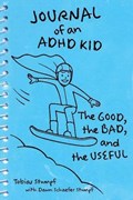 Journal of an ADHD Kid | Tobias Stumpf | 