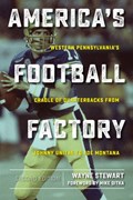 America's Football Factory | Wayne Stewart | 