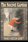 The Secret Garden by Frances Hodgson Burnett, Juvenile Fiction, Classics, Family | Francis Hodgson Burnett | 