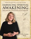 Embracing Spiritual Awakening Guide | Diana Butler Bass | 