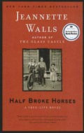 Half Broke Horses | Jeannette Walls | 