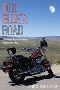 Old Blue's Road | James Whiteside | 