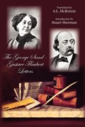 The George Sand-Gustave Flaubert Letters | George Sand and Gustave Flaubert | 
