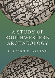 A Study of Southwestern Archaeology