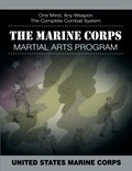 The Marine Corps Martial Arts Program | United States Marine Corps | 