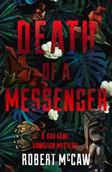 Death of a Messenger: Volume 1
