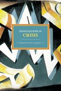 Financialisation In Crisis | Costas Lapavitsas | 