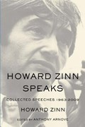 Howard Zinn Speaks | Howard Zinn | 