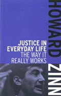 Justice In Everyday Life | Howard Zinn | 