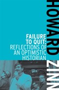 Failure To Quit | Howard Zinn | 