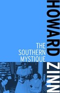 The Southern Mystique | Howard Zinn | 