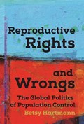 Reproductive Rights And Wrongs | Betsy Hartmann | 