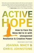 Active Hope Revised | Joanna Macy ; Chris Johnstone | 