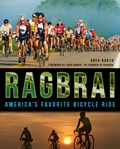Ragbrai:: America's Favorite Bicycle Ride | Greg Borzo | 