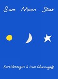 Sun Moon Star | Kurt Vonnegut | 