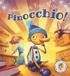 Don't Pick Your Nose, Pinocchio!