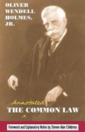 The annotated Common Law: with 2010 Foreword and Explanatory Notes | Steven Alan Childress | 