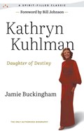 Daughter of Destiny | Kathryn Kuhlman | 