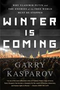 Winter Is Coming | Garry Kasparov | 
