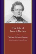 The Life of Francis Marion | William Gilmore Simms | 