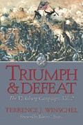 Triumph and Defeat | Terrence J. Winschel | 