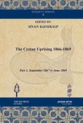 The Cretan Uprising 1866-1869 | Sinan Kuneralp | 