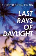 Last Rays of Daylight | Christopher Flory | 