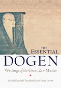 The Essential Dogen | Zen Master Dogen | 