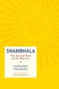 Shambhala: The Sacred Path of the Warrior | Chogyam Trungpa | 