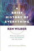 A Brief History of Everything (20th Anniversary Edition) | Ken Wilber | 