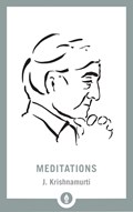 Meditations | J. Krishnamurti | 