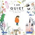 I Am Quiet | Andie Powers ; Betsy Petersen | 