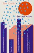 Brother Alive | Zain Khalid | 