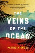 The Veins of the Ocean | Patricia Engel | 