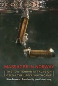 Massacre in Norway | Stian Bromark | 