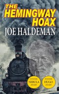 The Hemingway Hoax-Hugo and Nebula Winning Novella | Joe Haldeman | 