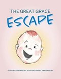 The Great Grace Escape | Pam Saxelby | 