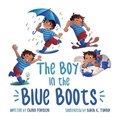 The Boy in the Blue Boots | Chanel Pariseau | 