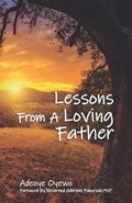 Lessons From a Loving Father | Adeoye Oyewo | 
