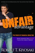 Unfair Advantage | Robert T. Kiyosaki | 