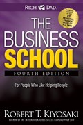 The Business School | Robert T. Kiyosaki | 