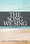The Song We Sing | Ron Owens ; Patricia Owens | 